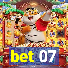 bet 07